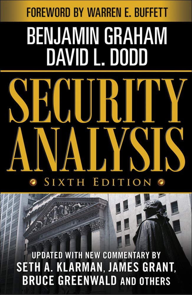 Security Analysis: Sixth Edition by Benjamin Graham and David L. Dodd
