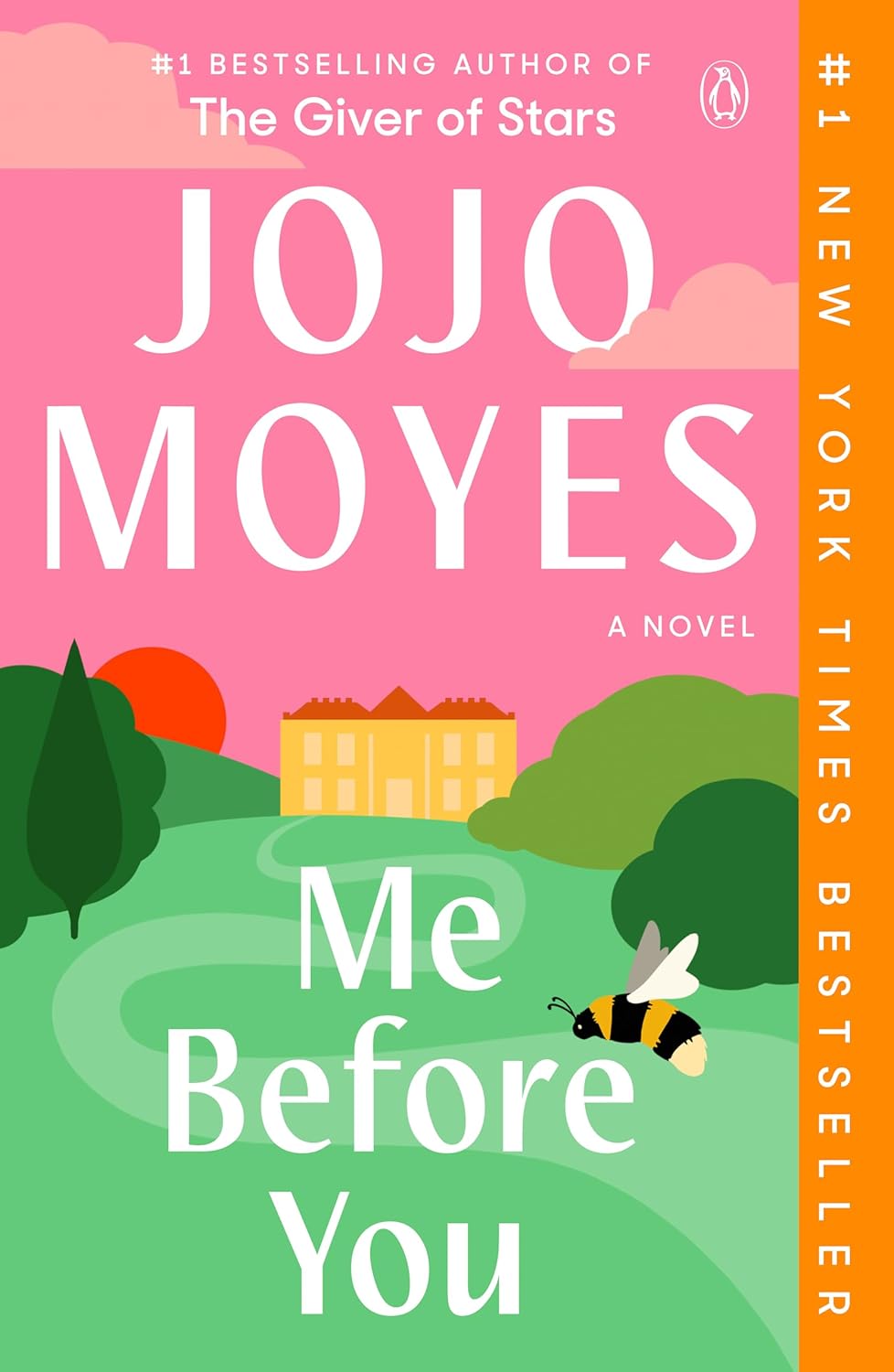 Me Before You: A Novel by Jojo Moyes