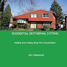 Residential Geothermal Systems Guide