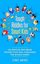 Tough Riddles for Smart Kids