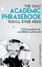 Academic Phrasebook: 600 Examples
