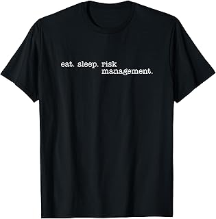 Risk Management Enthusiast T-Shirt