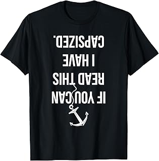 Humorous Sailing Lover T-Shirt