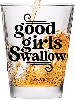 Good Girls Funny Shot Glass
