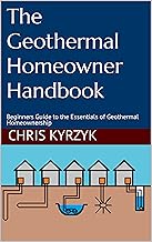 Geothermal Homeownership Essential Guide