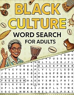 Black Culture Word Search For Adults: 100 Large Print Puzzles with Interesting Themes about Celebrating African American Culture and Black History, ... Adults and Seniors (Puzzling Wonders Fun!)